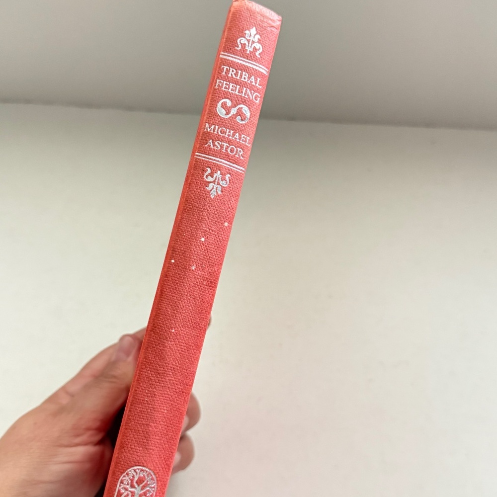 Vintage Hardcover Tribal Feeling By Michael Astor, London‎ 1964